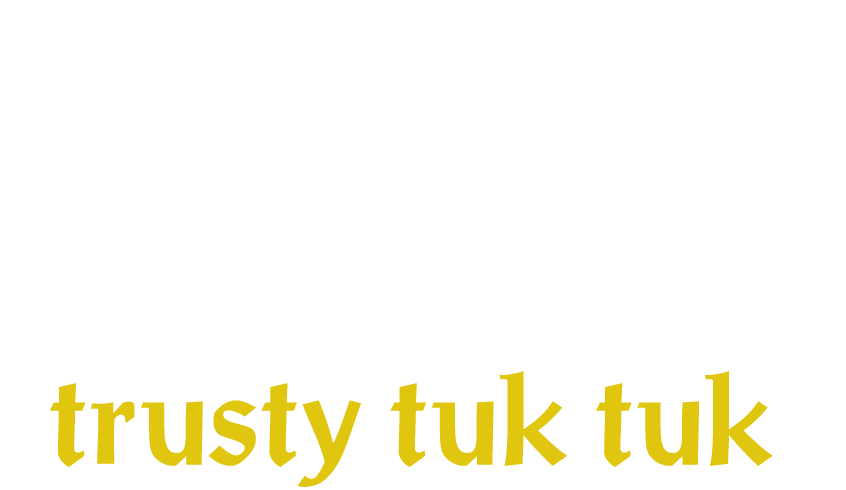 Trusty Tuk Tuk